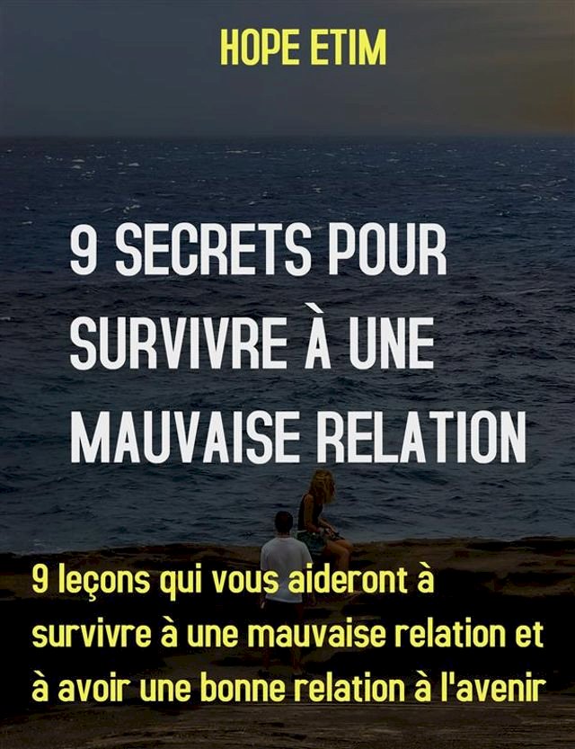 Kobo 9 Secrets Pour Survivre À Une Mauvaise Relation