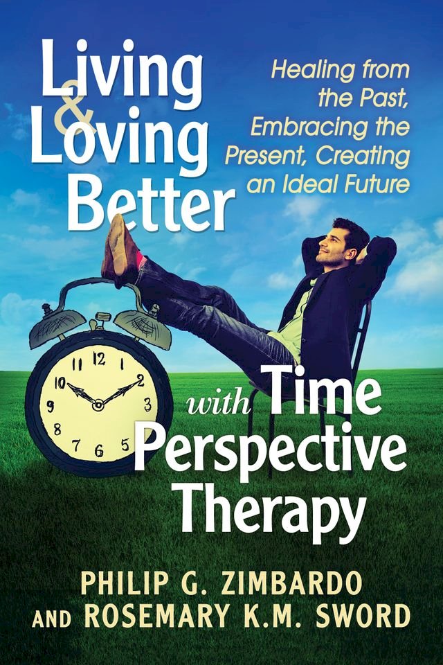 Kobo Living and Loving Better with Time Perspective Therapy