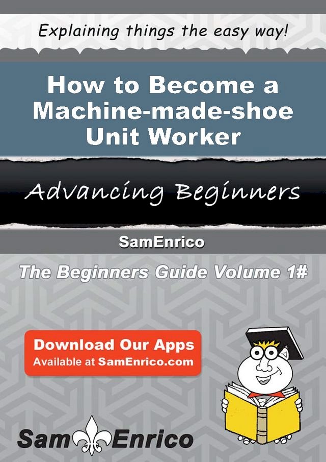 Kobo How to Become a Machine-made-shoe Unit Worker