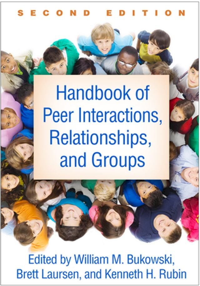 Kobo Handbook of Peer Interactions, Relationships, and Groups