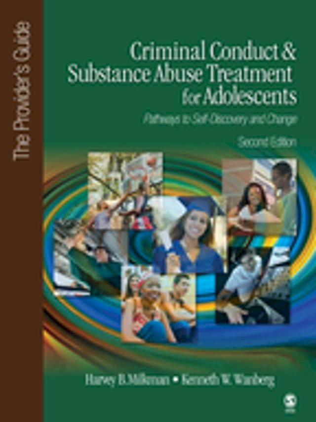 Criminal Conduct and Substance Abuse Treatment for Adolescents: Pathways to Self-Discovery a