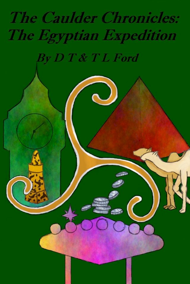 The Caulder Chronicles: Book Two: The Egyptian Expedition