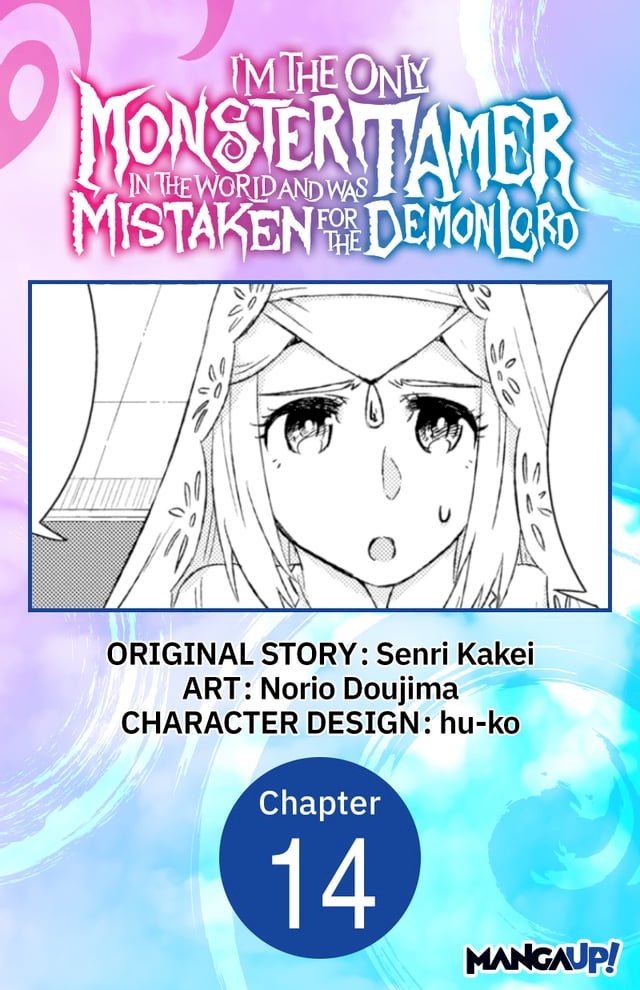 I’m the Only Monster Tamer in the World and Was Mistaken for the Demon Lord #014