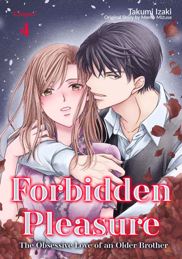 Forbidden Pleasure - The Obsessive Love of an Older Brother (4)