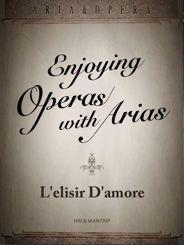 L'elisir D'amore, a magical miracle from pure love
