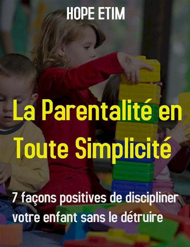 Kobo La Parentalité en Toute Simplicité
