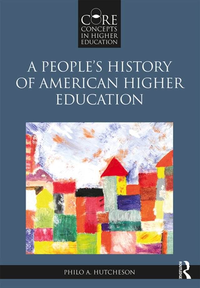 Kobo A People’s History of American Higher Education