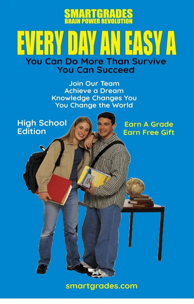 EVERY DAY AN EASY A Study Skills (High School Edition) SMARTGRADES BRAIN POWER REVOLUTION