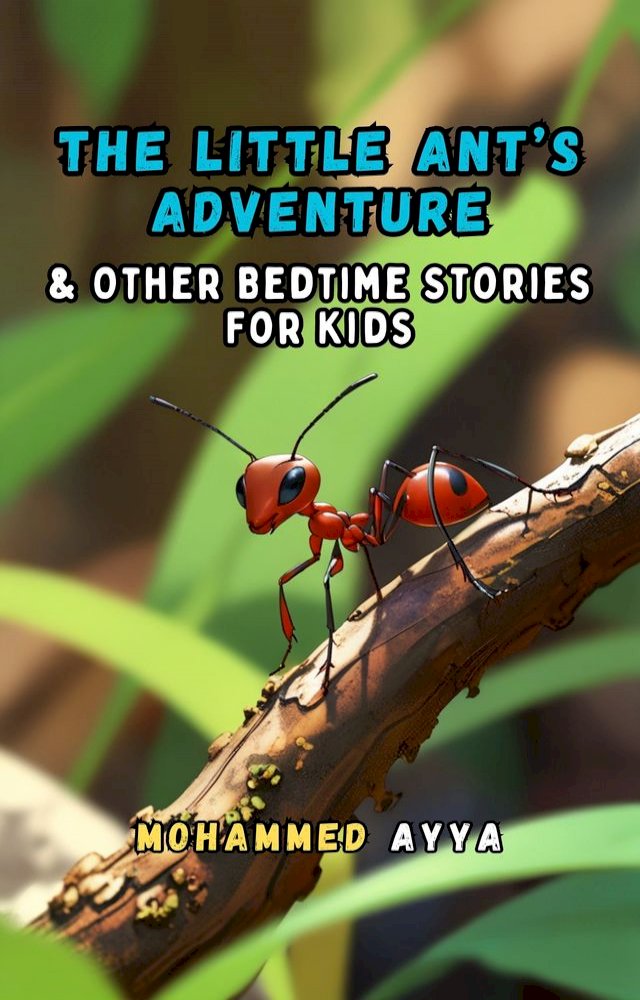 The Little Ant's Adventure