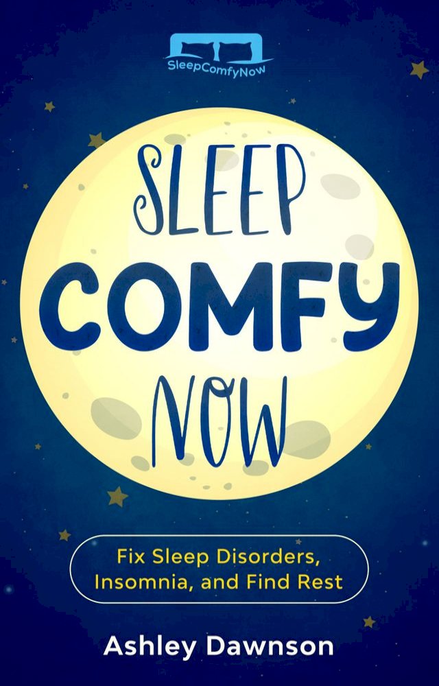 Sleep Comfy Now