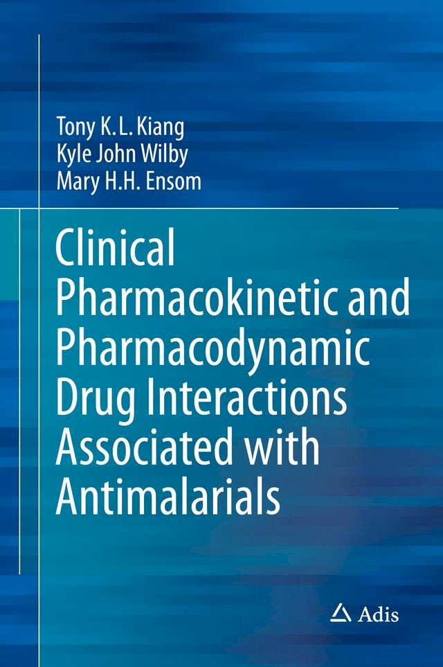 Kobo Clinical Pharmacokinetic and Pharmacodynamic Drug Interactions Associated with Antimalarials