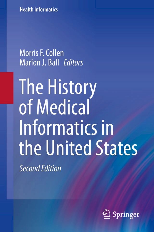 Kobo The History of Medical Informatics in the United States