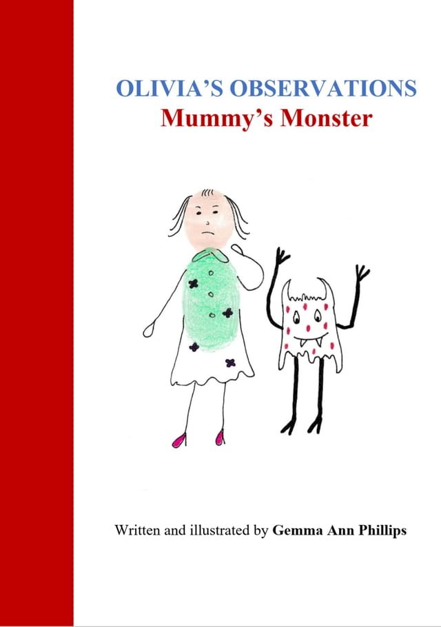 Olivia's Observations Mummy's Monster