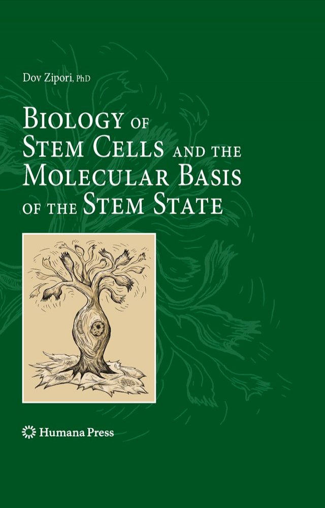 Kobo Biology of Stem Cells and the Molecular Basis of the Stem State