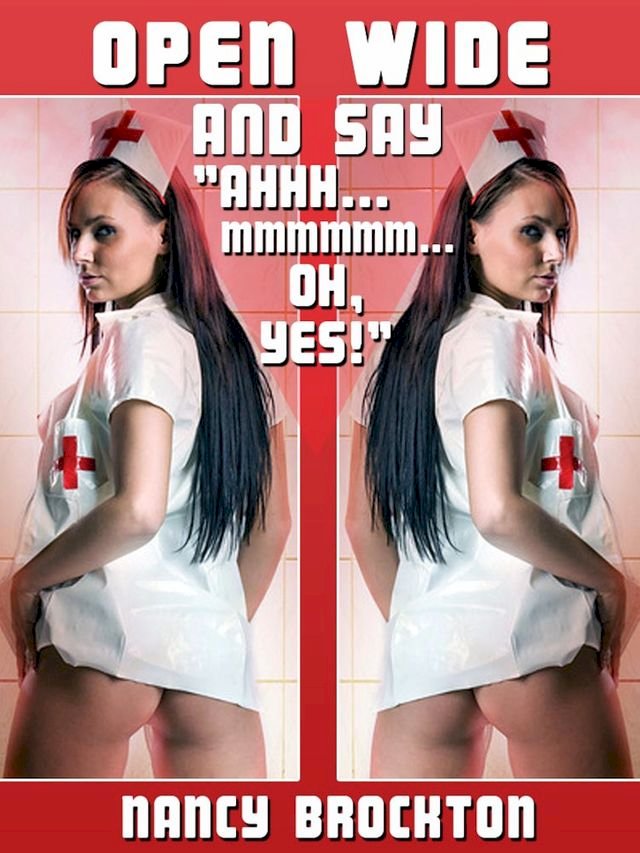 Open Wide And Say, “Ah, Mmmm, Oh Yes!” (A Doctor/Patient Sex Erotica Story)