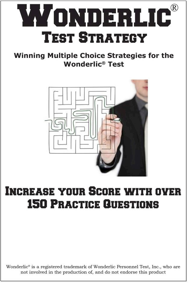 Wonderlic Test Winning Strategies: Your Complete Guide to Multiple Choice Success