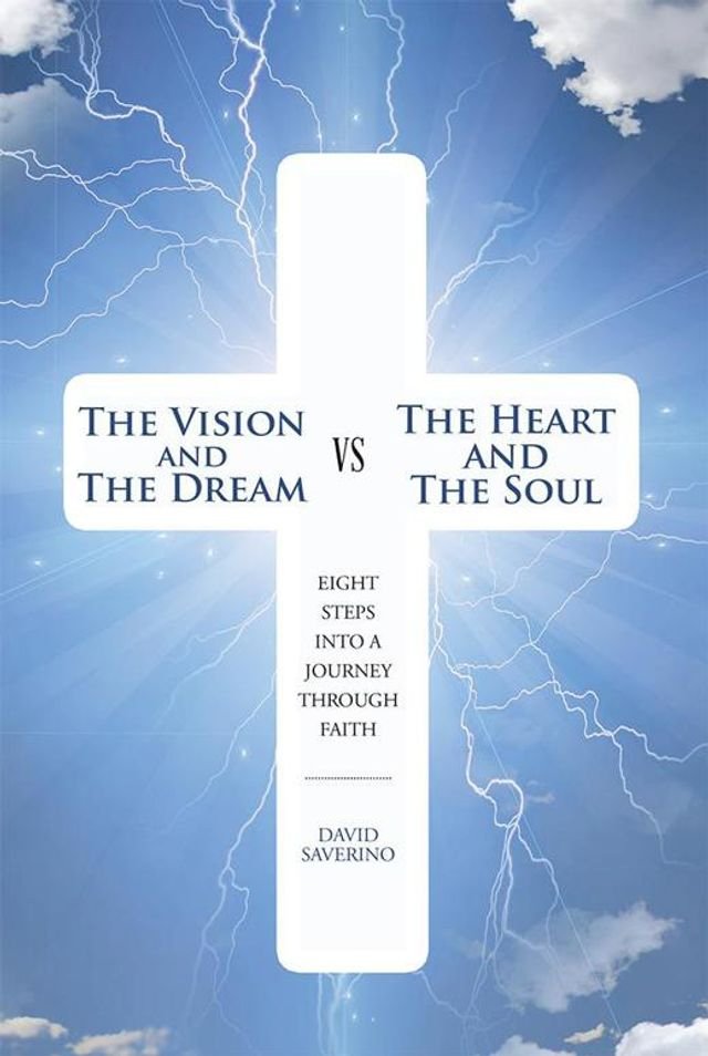 The Vision and the Dream Vs the Heart and the Soul