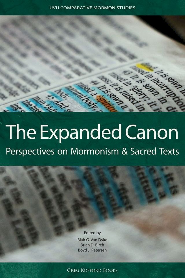 Kobo The Expanded Canon: Perspectives on Mormonism and Sacred Texts