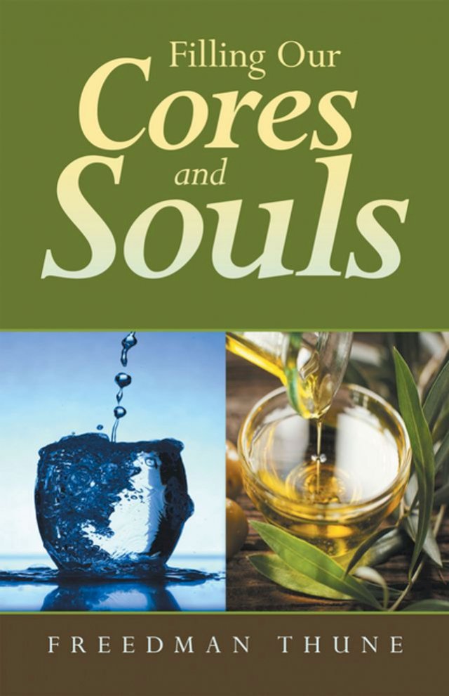 Filling Our Cores and Souls