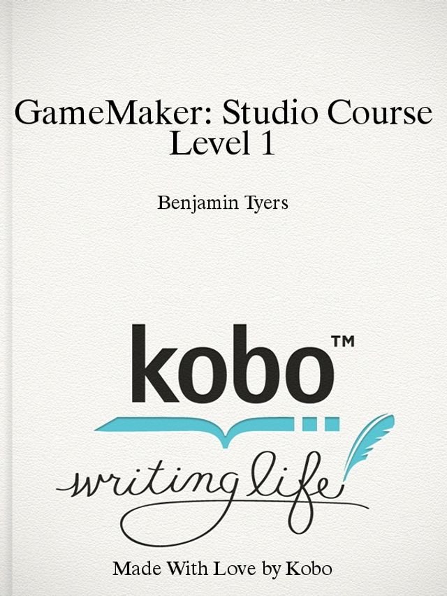 GameMaker: Studio Course Level 1