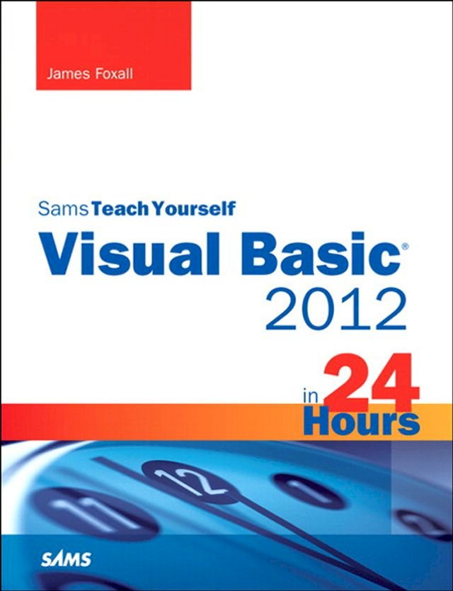 Sams Teach Yourself Visual Basic 2012 in 24 Hours - PChome 24h購物