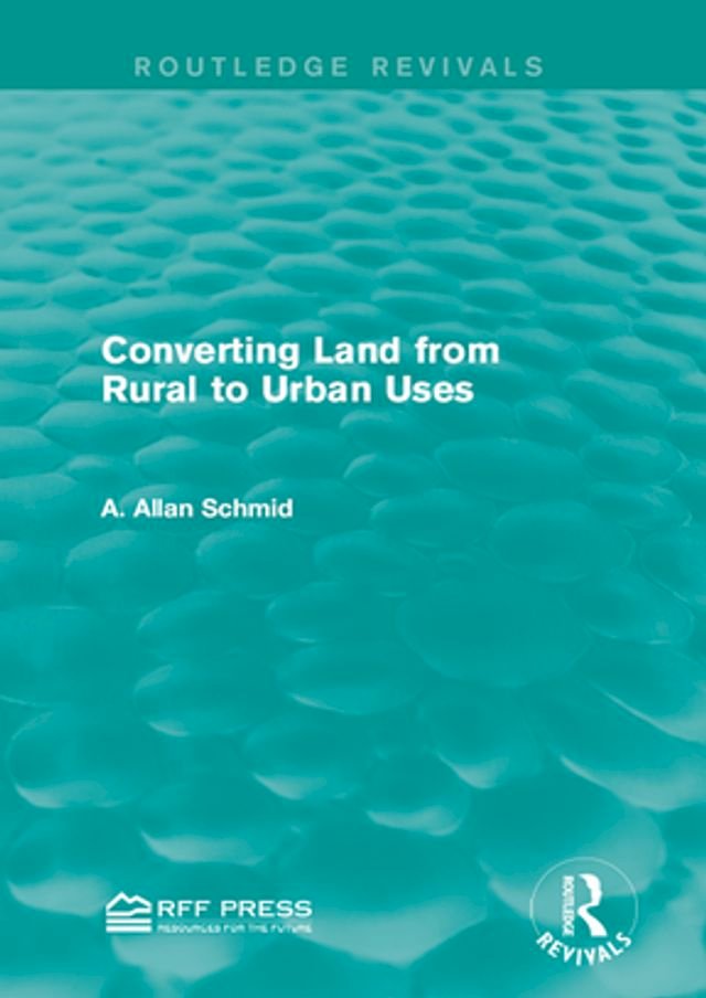 Kobo Converting Land from Rural to Urban Uses (Routledge Revivals)