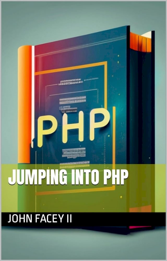 Jumping Into PHP