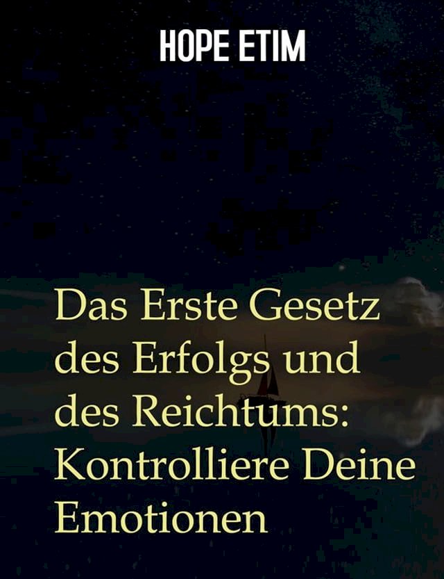 Kobo Das Erste Gesetz des Erfolgs und des Reichtums: Kontrolliere Deine Emotionen