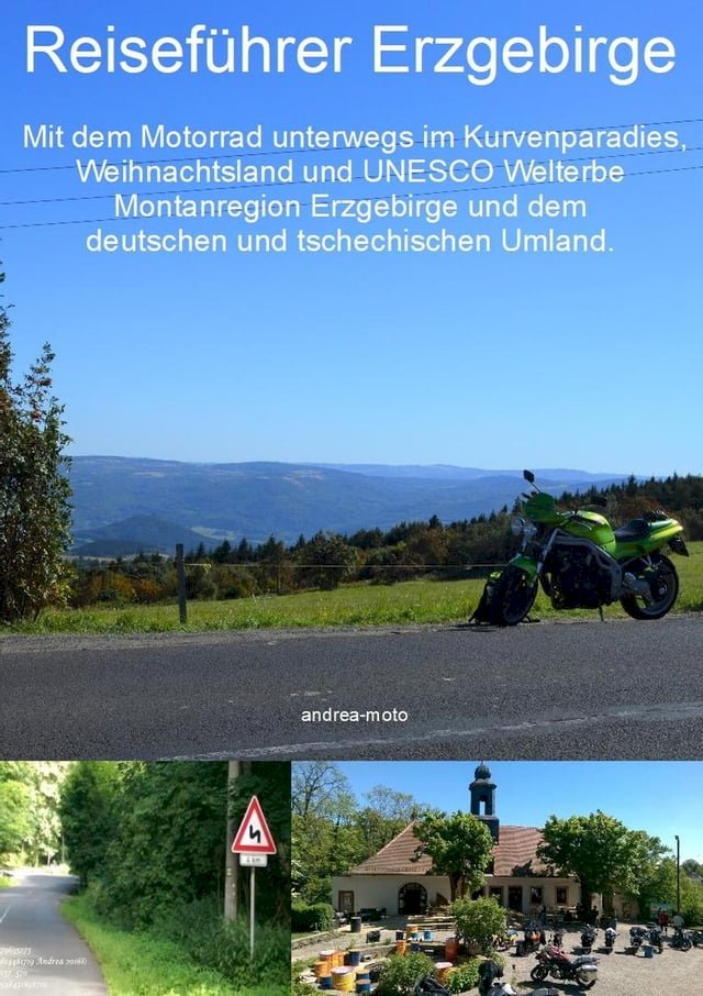 Reiseführer Erzgebirge - Mit dem Motorrad unterwegs im Kurvenparadies, Weihnachtsland u