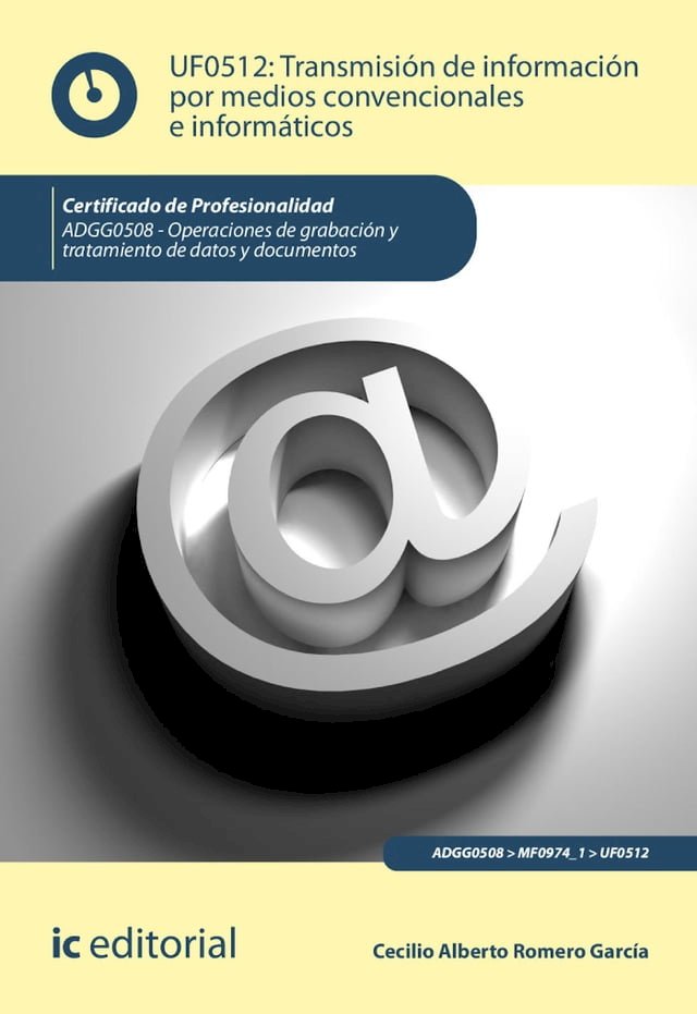 Transmisión de información por medios convencionales e informáticos. AD