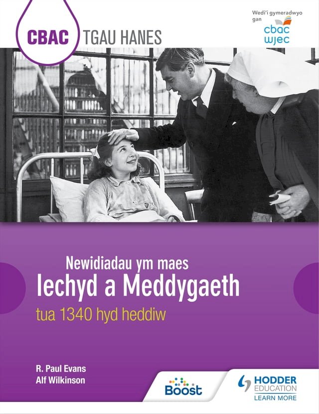 CBAC TGAU HANES: Newidiadau ym maes Iechyd a Meddygaeth tua 1340 hyd heddiw (WJEC GCSE Histo