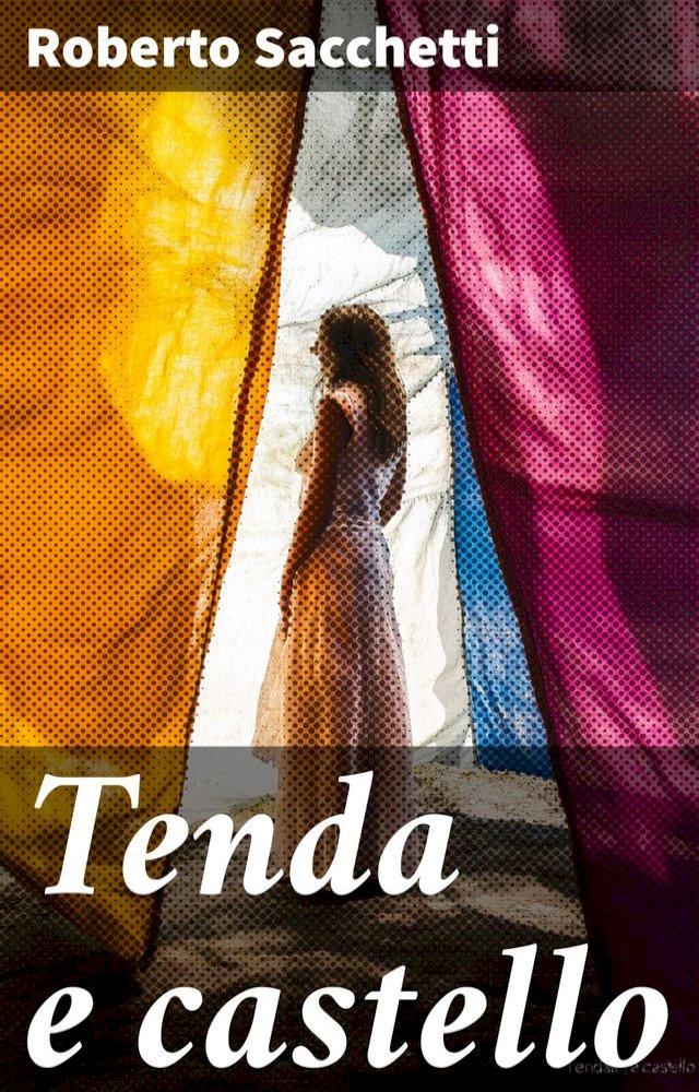 Tenda e castello