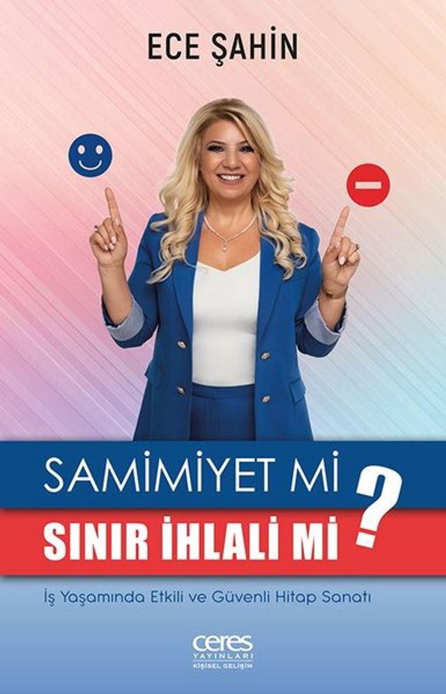 Samimiyet mi? Sınır İhlali mi? İş Yaşamında Etkili ve G
