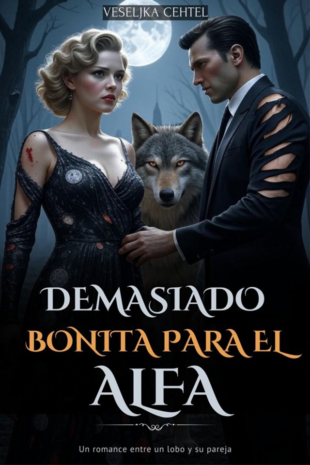 Demasiado bonita para el alfa