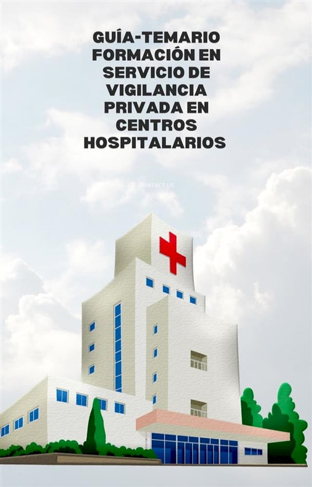 Guía-Temario formación en servicio de vigilancia privada en centros hospitalar