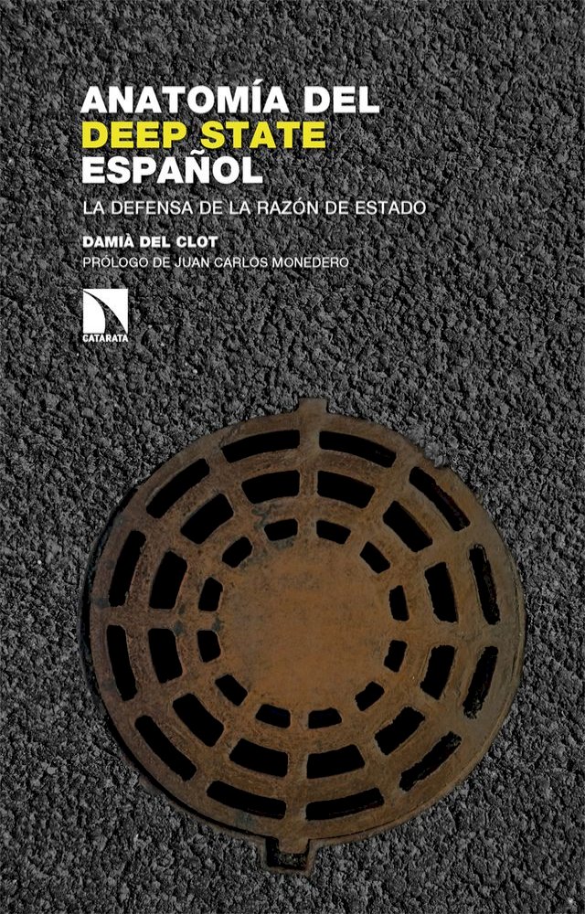 Anatomía del deep state español