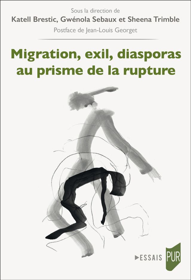 Migration, exil, diasporas au prisme de la rupture