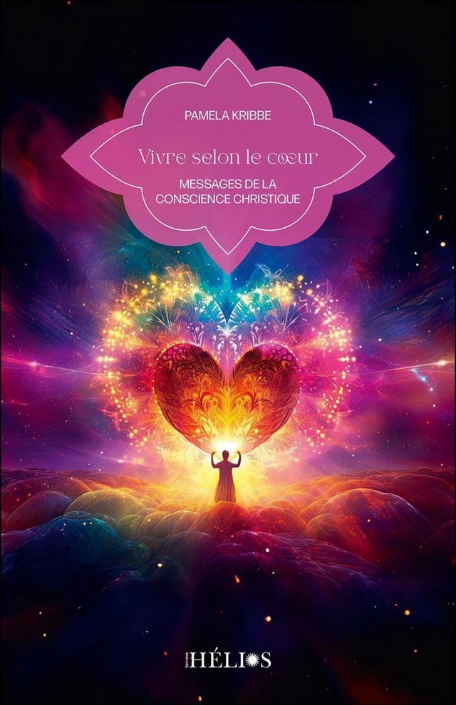 Kobo Vivre selon le coeur - Messages de la conscience christique