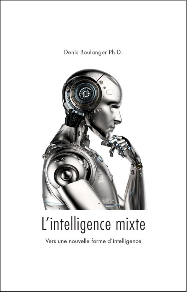 L'intelligence mixte, vers une nouvelle forme d'intelligence