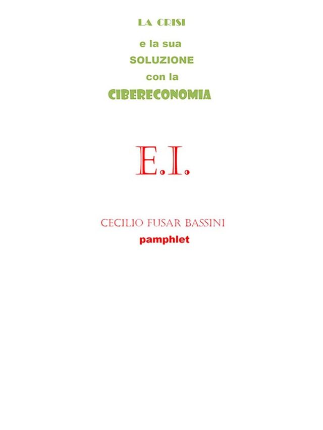 La crisi e la sua soluzione con la cibereconomia