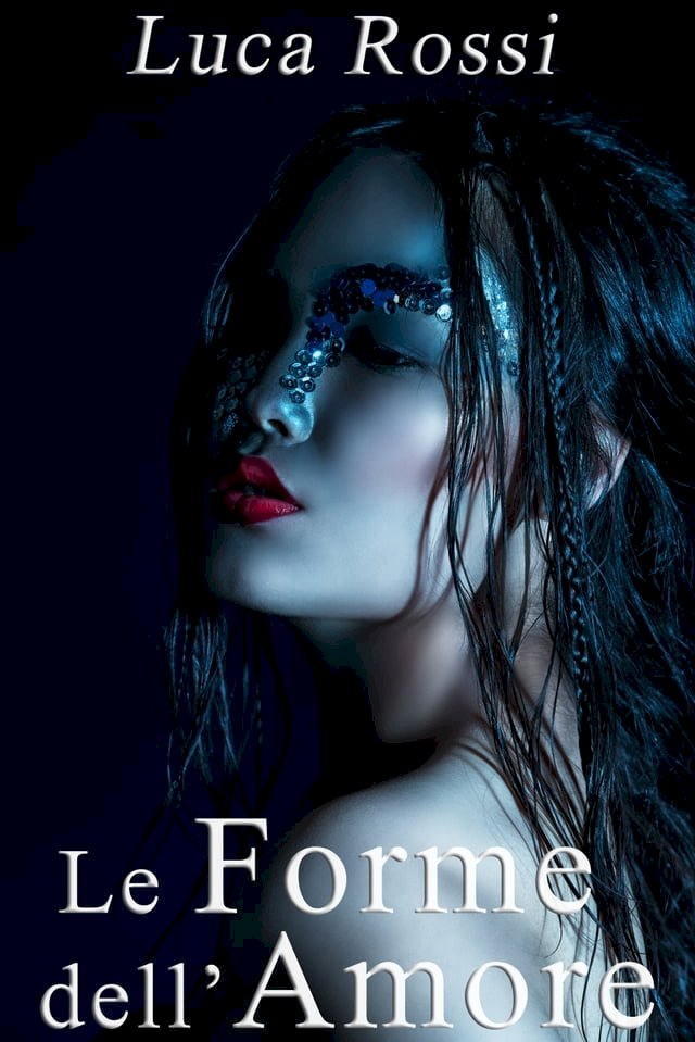 Le Forme dell'Amore