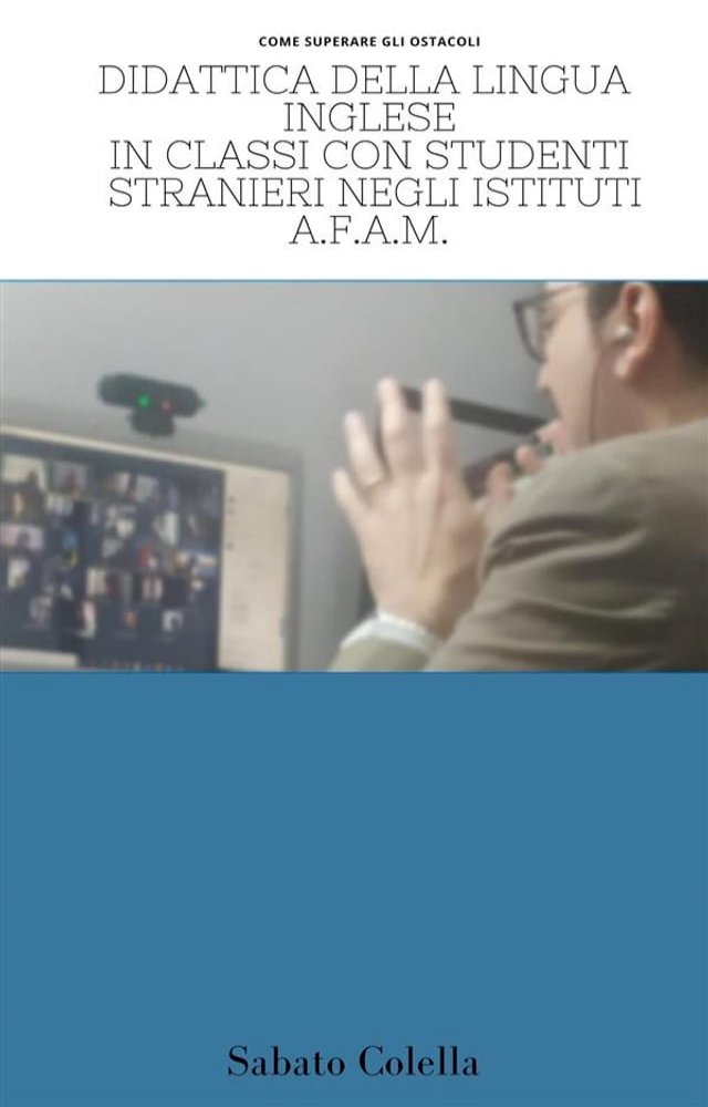 Didattica della lingua inglese a classi con studenti stranieri negli istituti A.F.A.M