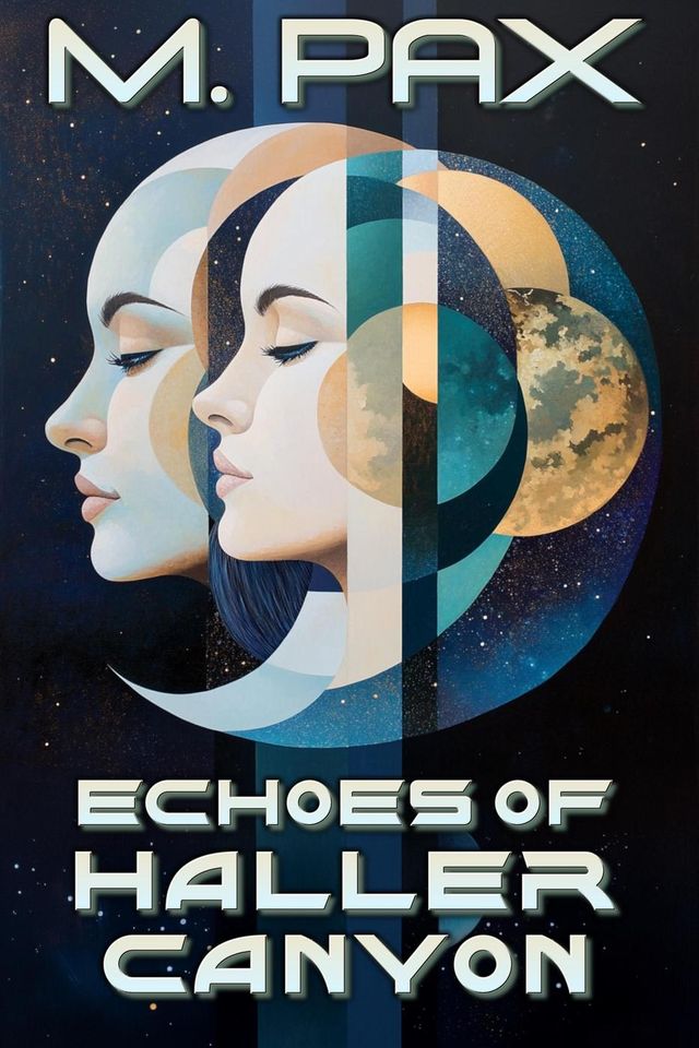 Echoes of Haller Canyon