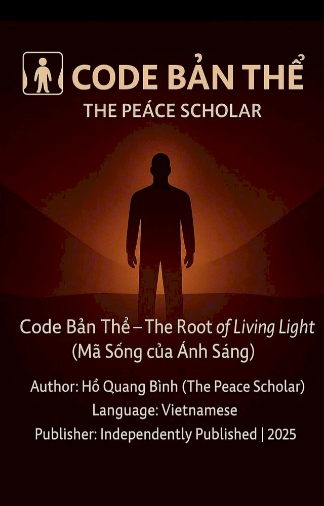 CODE BẢN THỂ - MÃ SỐNG CỦA ÁNH SÁNG