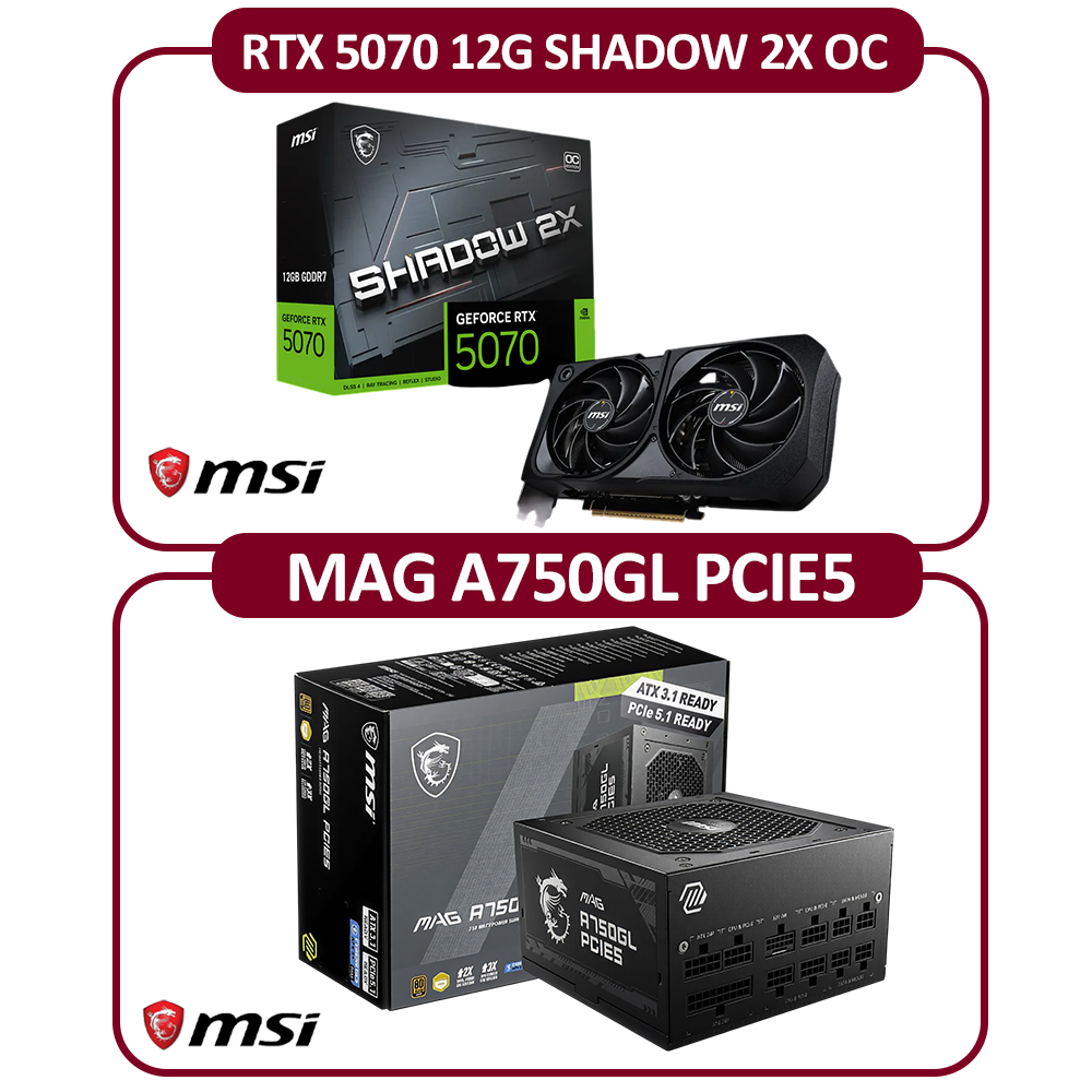 MSI 微星RTX5070 12G SHADOW 2X OC顯示卡+微星A750BN PCIE5 III (750W 