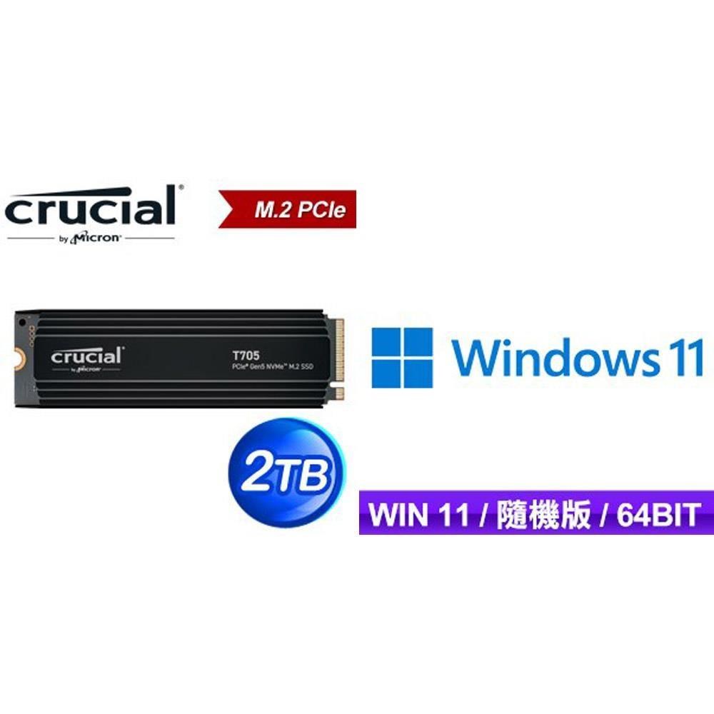 Micron 美光 〈限時〉Crucial T705 2TB M.2 SSD(含散熱片)+Win11 64bit 隨機版《含DVD》