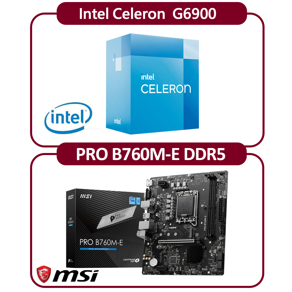 MSI 微星 Intel 12代 G6900 雙核 CPU+微星 B760M-E DDR5 主機板 組合包