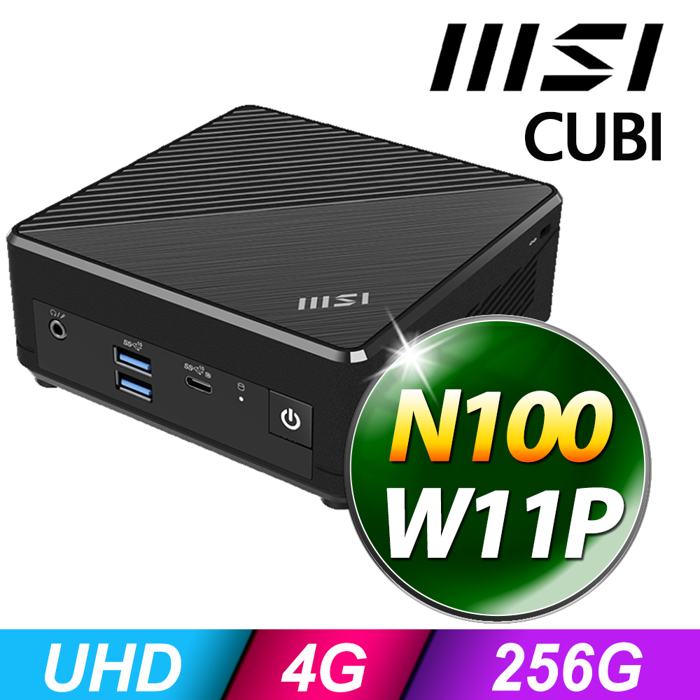 MSI 微星 Cubi N ADL系列 - N 處理器 - 4G記憶體 / 256G SSD / Win11 專業版電腦 (升級N200)