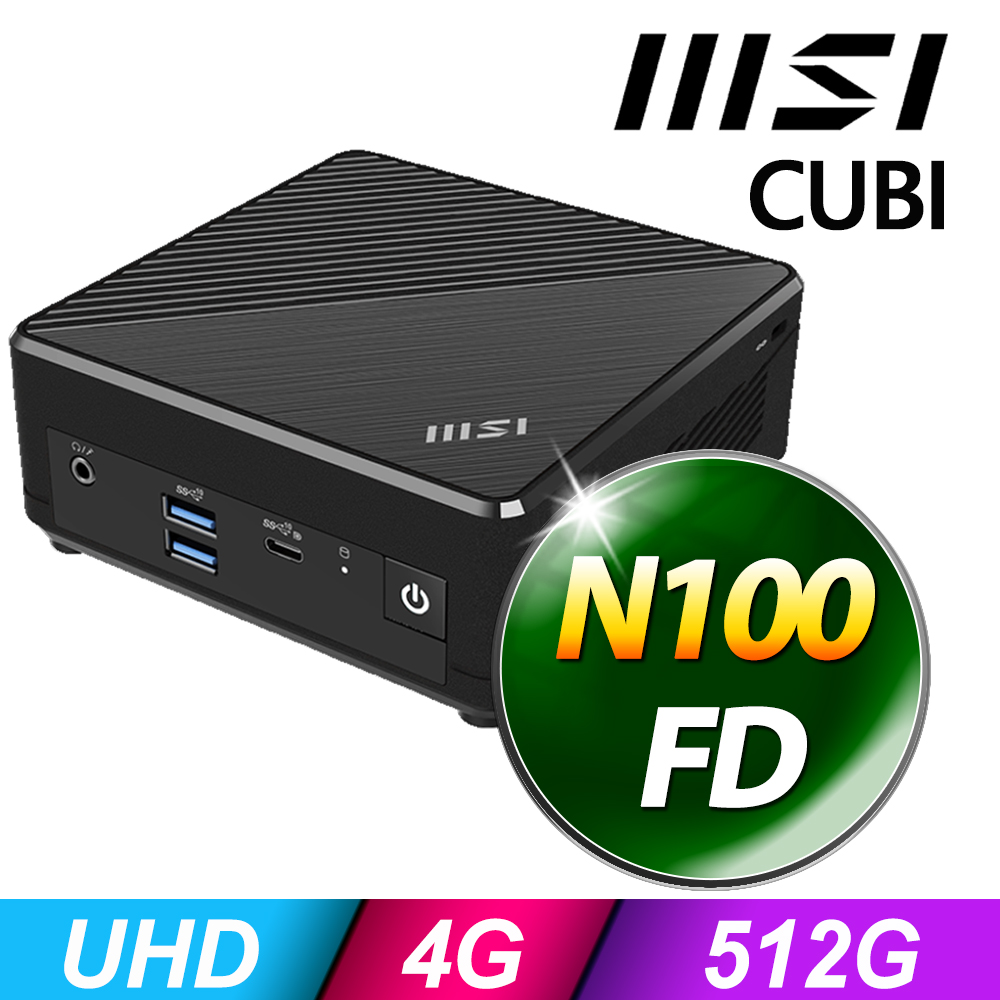 MSI 微星 Cubi N ADL系列 - N 處理器 - 4G記憶體 / 512G SSD / 無系統電腦 (升級N200)