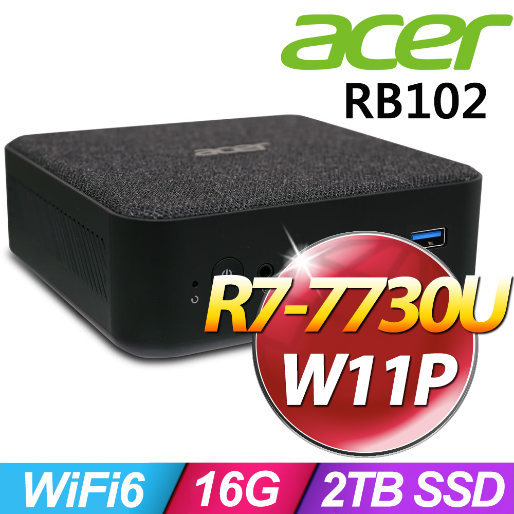 ACER 宏碁 Revo Box RB102系列 - AMD R7處理器 / 16G記憶體 / 2TB SSD / Win11Pro 專業版 (R7-7730U)